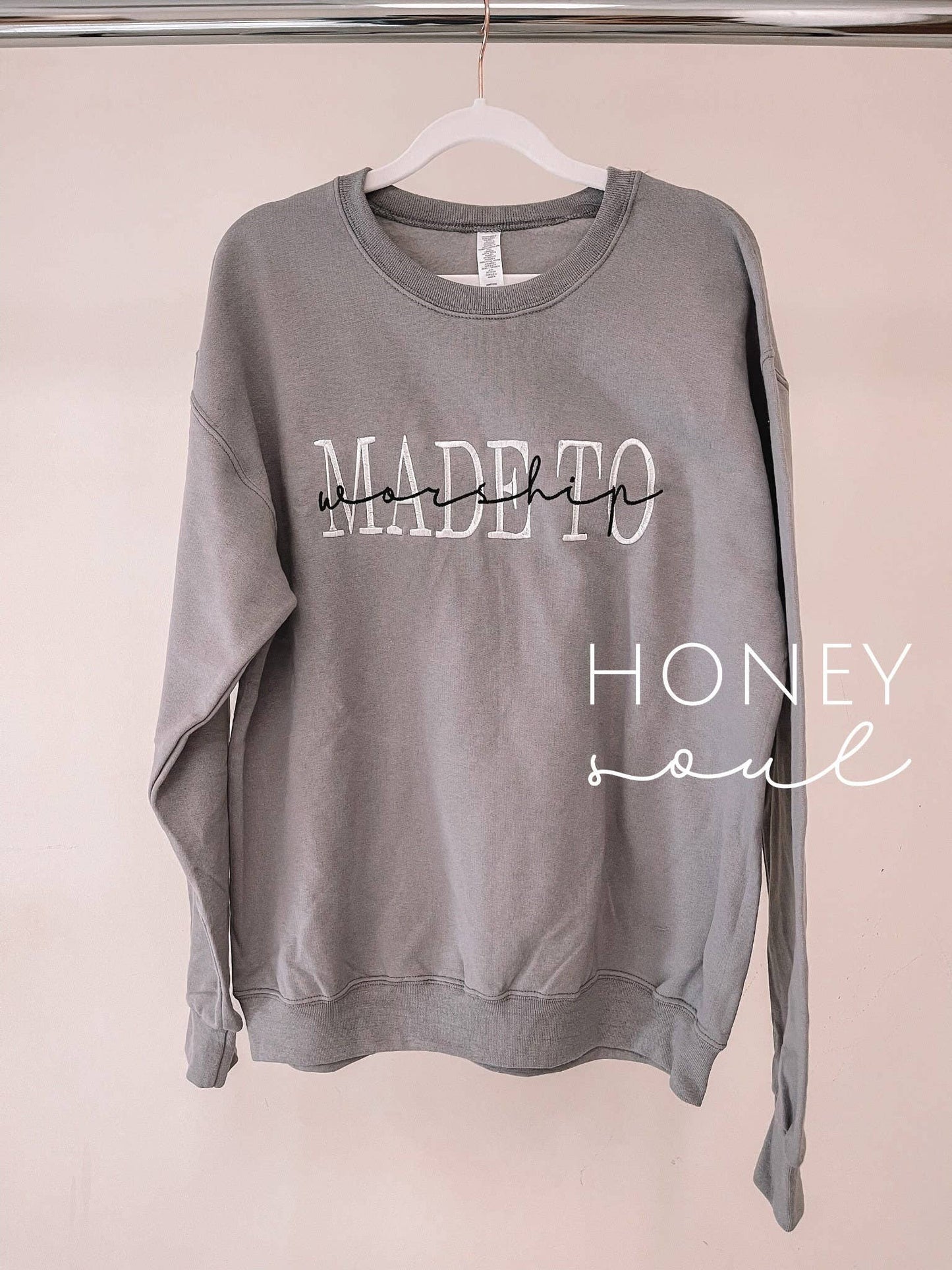 MADE TO WORSHIP SWEATSHIRT: GREY